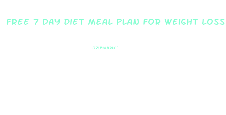 free 7 day diet meal plan for weight loss
