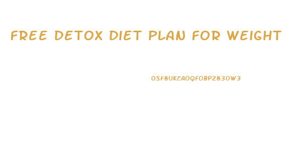 free detox diet plan for weight loss