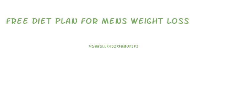 free diet plan for mens weight loss