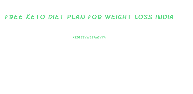 free keto diet plan for weight loss india