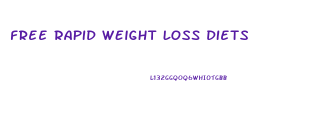 free rapid weight loss diets