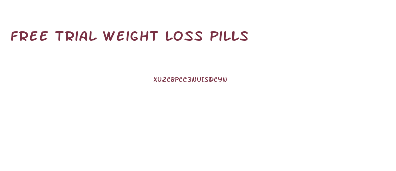 free trial weight loss pills