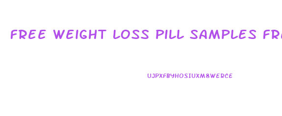 free weight loss pill samples free shipping