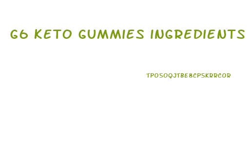 g6 keto gummies ingredients