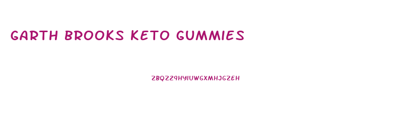 garth brooks keto gummies