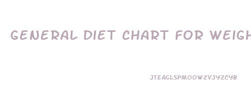 general diet chart for weight loss