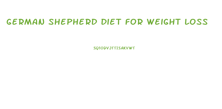 german shepherd diet for weight loss