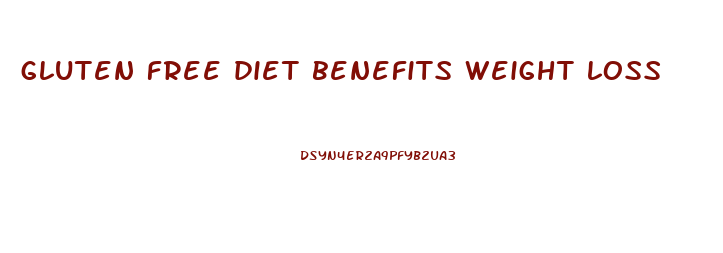 gluten free diet benefits weight loss