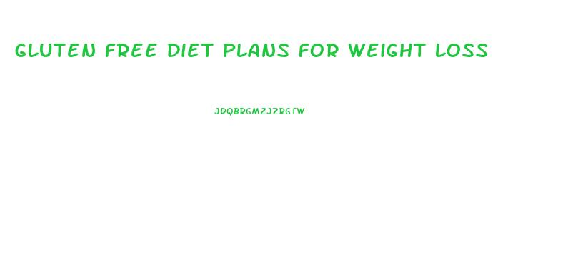 gluten free diet plans for weight loss