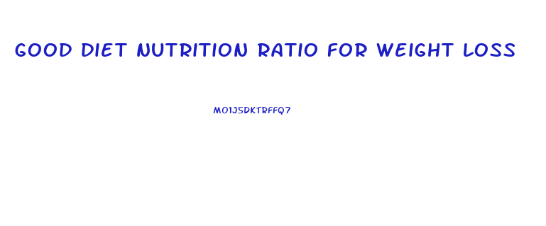 good diet nutrition ratio for weight loss