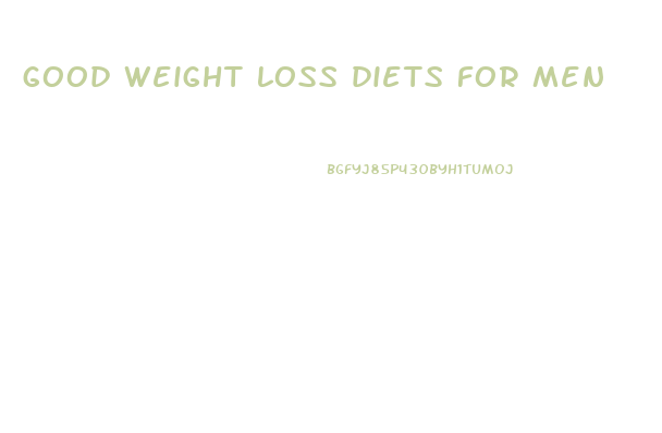 good weight loss diets for men