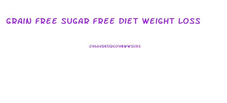 grain free sugar free diet weight loss