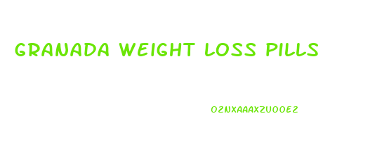 granada weight loss pills