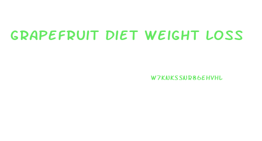 grapefruit diet weight loss