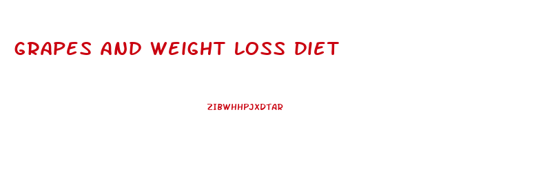 grapes and weight loss diet
