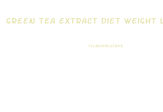 green tea extract diet weight loss