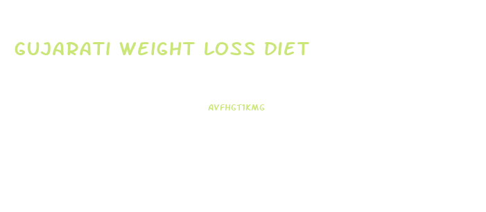 gujarati weight loss diet