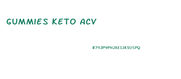 gummies keto acv