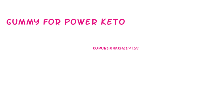 gummy for power keto