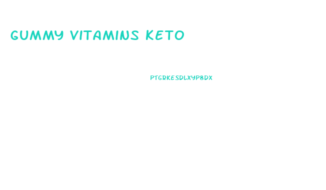 gummy vitamins keto