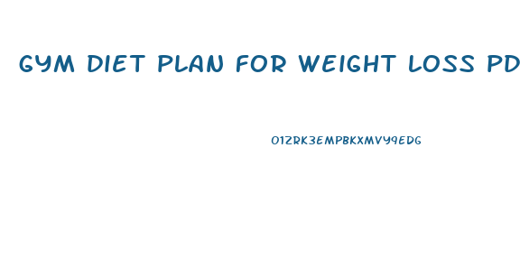 gym diet plan for weight loss pdf