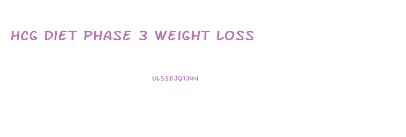 hcg diet phase 3 weight loss