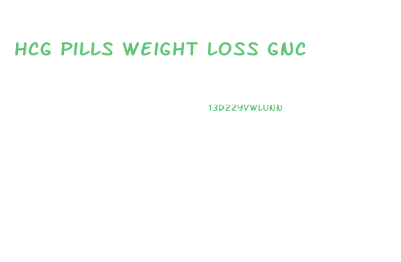 hcg pills weight loss gnc