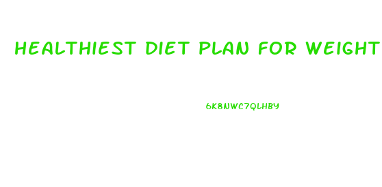 healthiest diet plan for weight loss