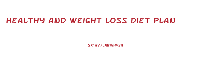 healthy and weight loss diet plan