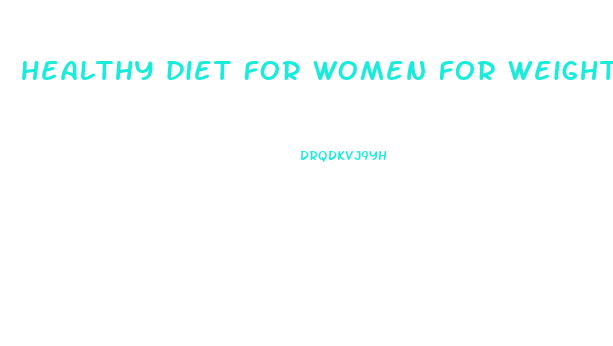 healthy diet for women for weight loss