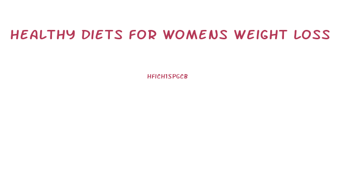 healthy diets for womens weight loss