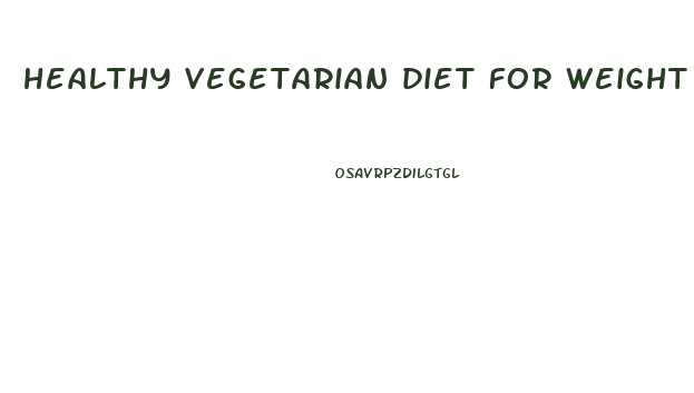 healthy vegetarian diet for weight loss
