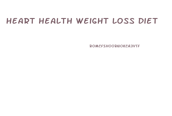 heart health weight loss diet