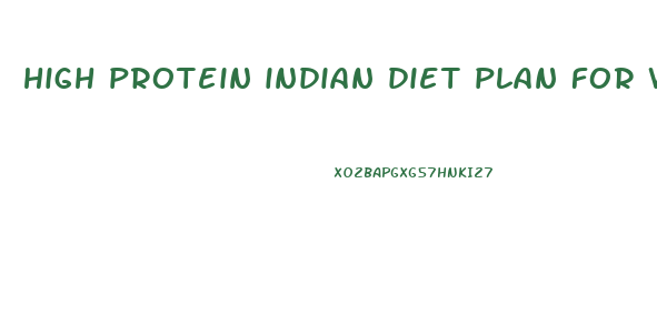 high protein indian diet plan for weight loss pdf