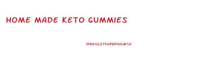 home made keto gummies