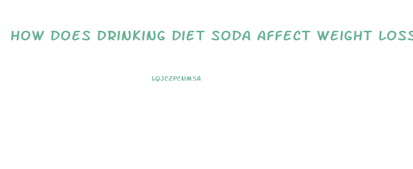how does drinking diet soda affect weight loss