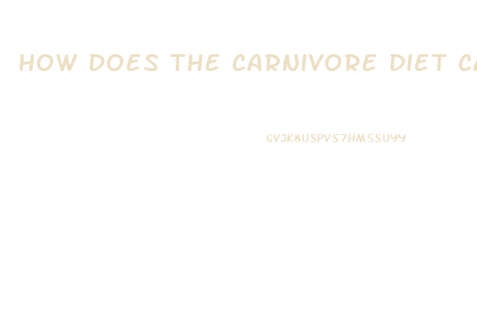 how does the carnivore diet cause weight loss