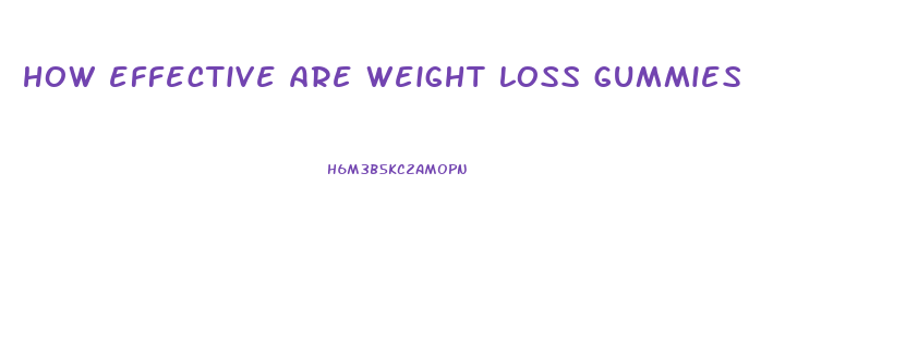 how effective are weight loss gummies