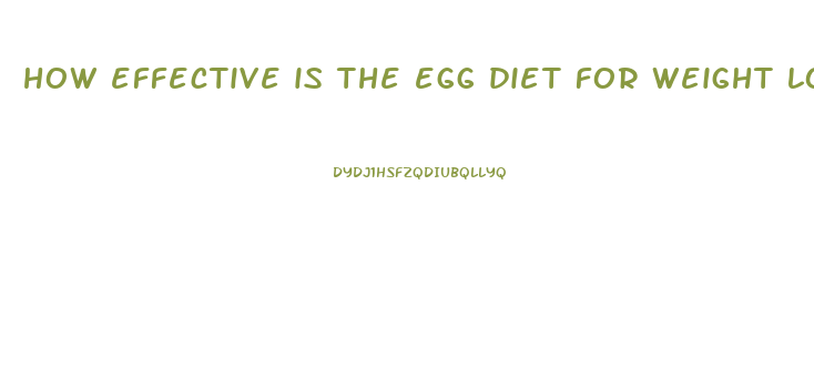 how effective is the egg diet for weight loss