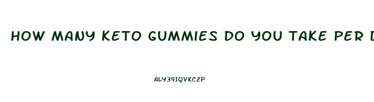 how many keto gummies do you take per day