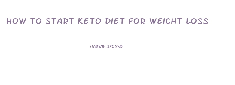 how to start keto diet for weight loss
