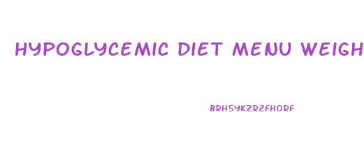 hypoglycemic diet menu weight loss