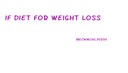 if diet for weight loss