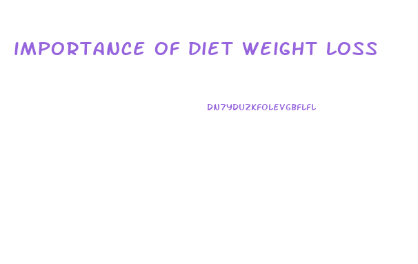 importance of diet weight loss