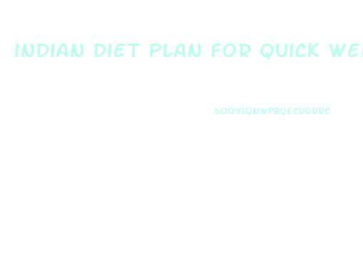 indian diet plan for quick weight loss