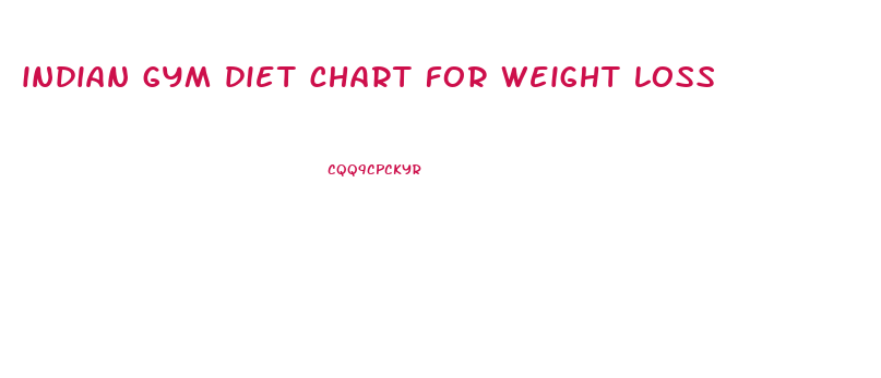 indian gym diet chart for weight loss