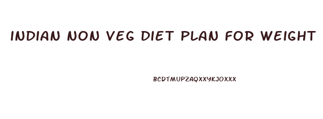 indian non veg diet plan for weight loss