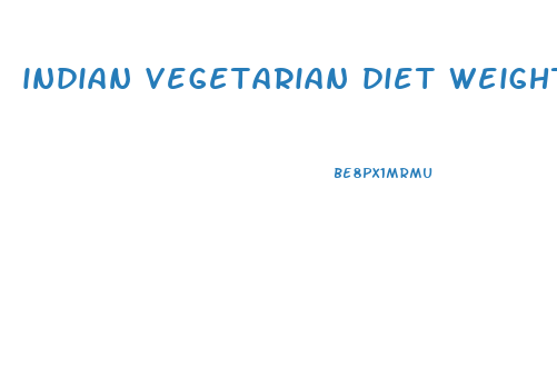 indian vegetarian diet weight loss 7 days