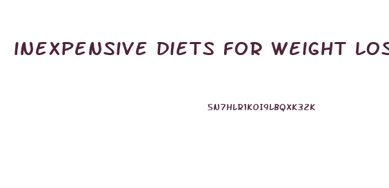inexpensive diets for weight loss