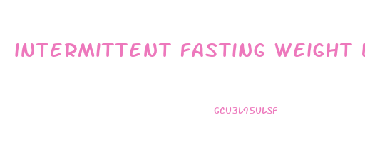 intermittent fasting weight loss diet results